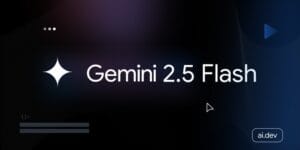 Gemini 2.5 Flash AI