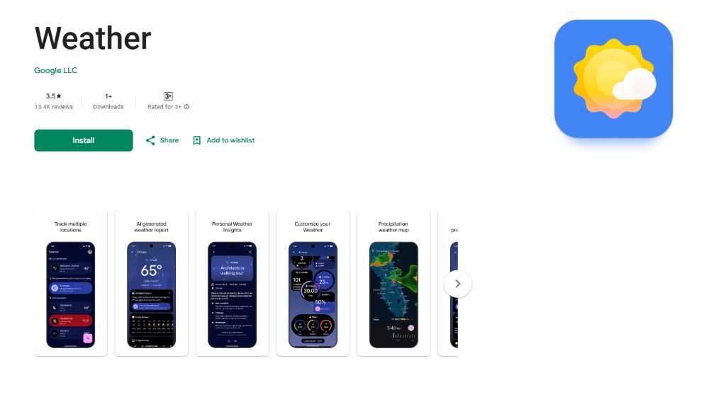 Google Play Store listing page for the Weather app by Google LLC, showing a 3.5-star rating from 13.4K reviews, 1+ downloads, a green Install button, a note reading This app is not available for your device, and feature screenshots including multiple location tracking, AI-generated weather reports, and a precipitation map