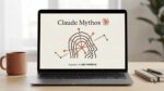 Laptop screen displaying the Claude Mythos logo and Anthropic branding on a wooden desk with a coffee mug and notebook
